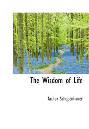 The Wisdom of Life
