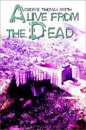 Alive from the Dead